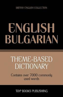 bokomslag Theme-based dictionary British English-Bulgarian - 7000 words