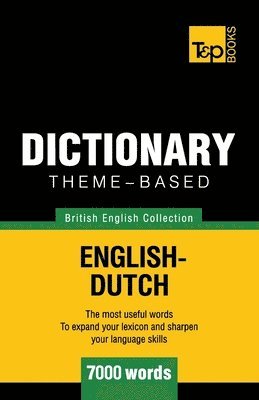 Theme-based dictionary British English-Dutch - 7000 words 1