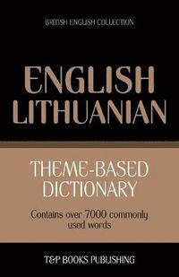 bokomslag Theme-based dictionary British English-Lithuanian - 7000 words