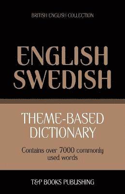 Theme-based dictionary British English-Swedish - 7000 words 1