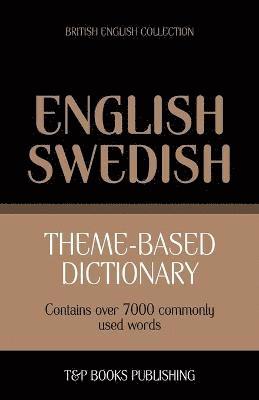 Andrey Taranov - Theme-based dictionary British English-Swedish - 7000 words, Häftad