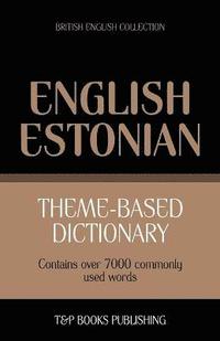 bokomslag Theme-based dictionary British English-Estonian - 7000 words