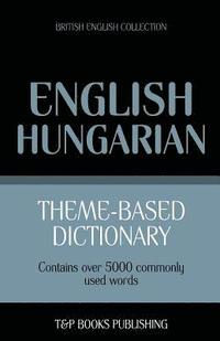 bokomslag Theme-based dictionary British English-Hungarian - 5000 words