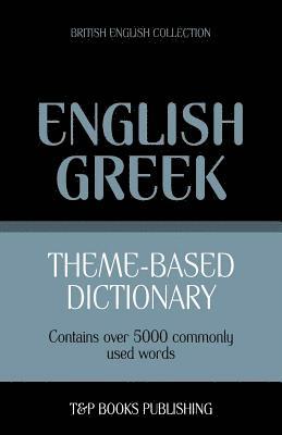 Theme-based dictionary British English-Greek - 5000 words 1
