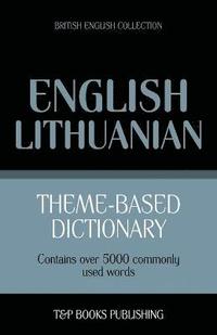 bokomslag Theme-based dictionary British English-Lithuanian - 5000 words