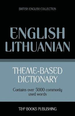 bokomslag Theme-based dictionary British English-Lithuanian - 5000 words