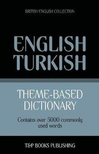 bokomslag Theme-based dictionary British English-Turkish - 5000 words