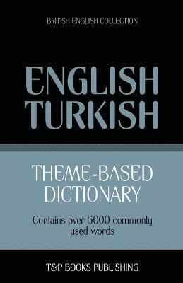 bokomslag Theme-based dictionary British English-Turkish - 5000 words