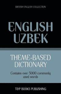 bokomslag Theme-based dictionary British English-Uzbek - 5000 words