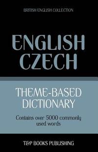 bokomslag Theme-based dictionary British English-Czech - 5000 words