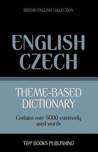 bokomslag Theme-based dictionary British English-Czech - 5000 words