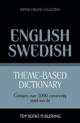 Theme-based dictionary British English-Swedish - 5000 words 1