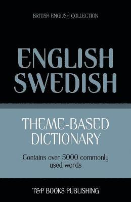 Theme-based dictionary British English-Swedish - 5000 words