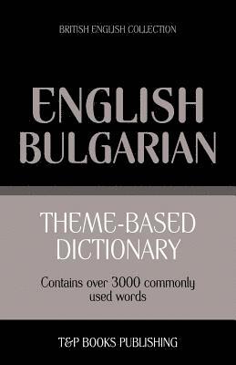 bokomslag Theme-based dictionary British English-Bulgarian - 3000 words