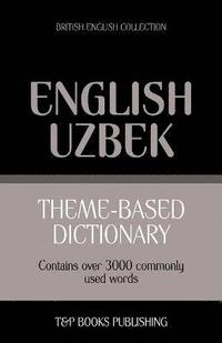 bokomslag Theme-based dictionary British English-Uzbek - 3000 words