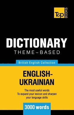 Theme-based dictionary British English-Ukrainian - 3000 words 1