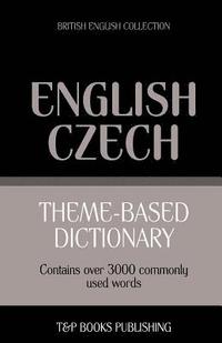 bokomslag Theme-based dictionary British English-Czech - 3000 words