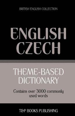 Theme-based dictionary British English-Czech - 3000 words 1