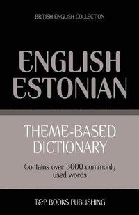 bokomslag Theme-based dictionary British English-Estonian - 3000 words
