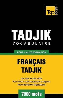 Andrey Taranov - Vocabulaire français-tadjik pour l'autoformation. 7000 mots, Häftad