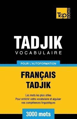 bokomslag Vocabulaire français-tadjik pour l'autoformation. 3000 mots
