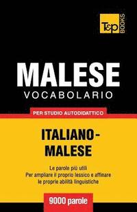 bokomslag Vocabolario Italiano-Malese per studio autodidattico - 9000 parole