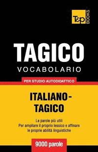 bokomslag Vocabolario Italiano-Tagico per studio autodidattico - 9000 parole