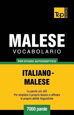 bokomslag Vocabolario Italiano-Malese per studio autodidattico - 7000 parole