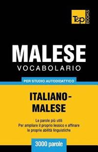 bokomslag Vocabolario Italiano-Malese per studio autodidattico - 3000 parole
