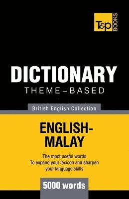 Theme-based dictionary British English-Malay - 5000 words 1