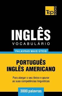 bokomslag Vocabulrio Portugus-Ingls americano - 3000 palavras mais teis