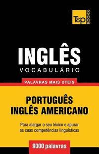 bokomslag Vocabulrio Portugus-Ingls americano - 9000 palavras mais teis
