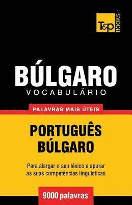 Vocabulário Português-Búlgaro - 9000 palavras mais úteis 1