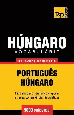 Vocabulário Português-Húngaro - 9000 palavras mais úteis 1