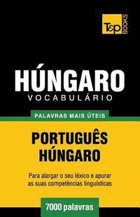 bokomslag Vocabulrio Portugus-Hngaro - 7000 palavras mais teis