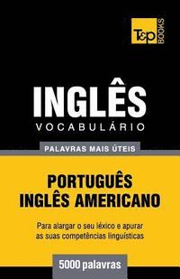 bokomslag Vocabulrio Portugus-Ingls americano - 5000 palavras mais teis