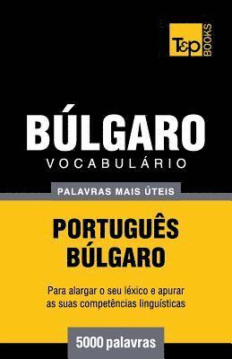 Vocabulrio Portugus-Blgaro - 5000 palavras mais teis 1