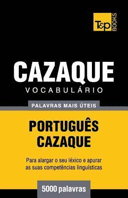 bokomslag Vocabulrio Portugus-Cazaque - 5000 palavras mais teis