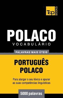 bokomslag Vocabulário Português-Polaco - 5000 palavras mais úteis