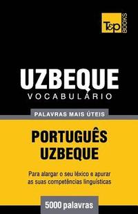 bokomslag Vocabulrio Portugus-Uzbeque - 5000 palavras mais teis