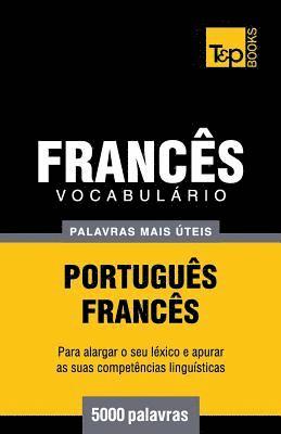 bokomslag Vocabulário Português-Francês - 5000 palavras mais úteis