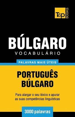 Vocabulário Português-Búlgaro - 3000 palavras mais úteis 1