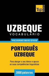 bokomslag Vocabulrio Portugus-Uzbeque - 3000 palavras mais teis