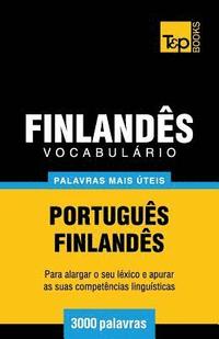 bokomslag Vocabulário Português-Finlandês - 3000 palavras mais úteis