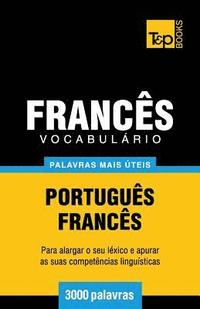 bokomslag Vocabulário Português-Francês - 3000 palavras mais úteis