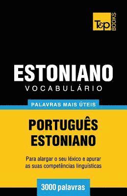 bokomslag Vocabulrio Portugus-Estoniano - 3000 palavras mais teis