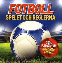 bokomslag Fotboll : spelet och reglerna