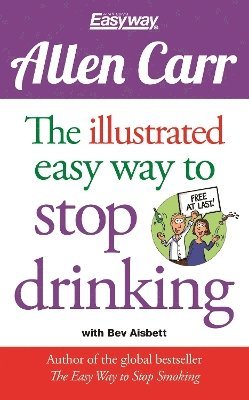 Illustrated Easy Way to Stop Drinking
