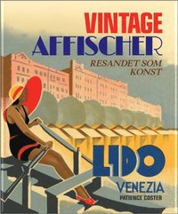 bokomslag Vintage affischer : resande som konst