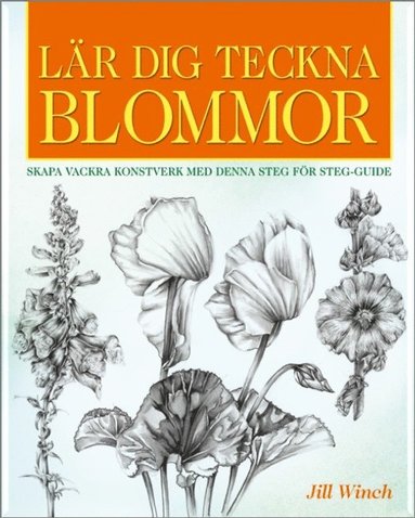 bokomslag Lär dig teckna Blommor